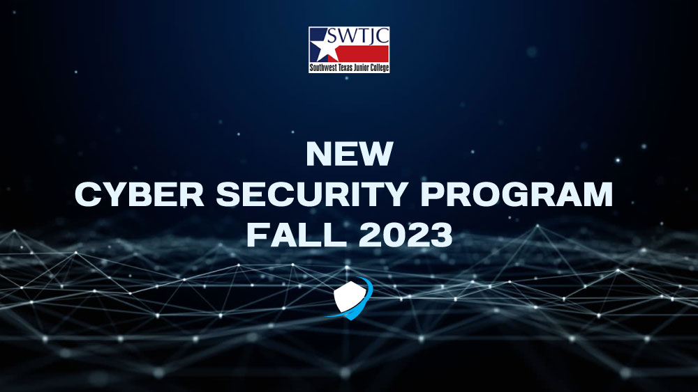 SWTX Cyber Security Program Fall 2023 banner