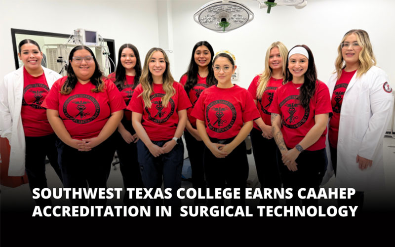 Surgical Technology students pose in a lab with the title "Southwest Texas College Earns CAAHEP Accreditation in Surgical Technology."